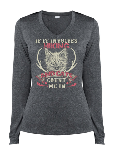 If It Involves Hiking T Shirt, Cats Count Me In T Shirt, Cool Shirt (Ladies LS Heather V-Neck)