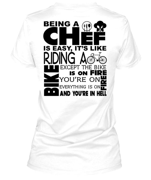 Being A Chef Is Easy T Shirt, My Job T Shirt