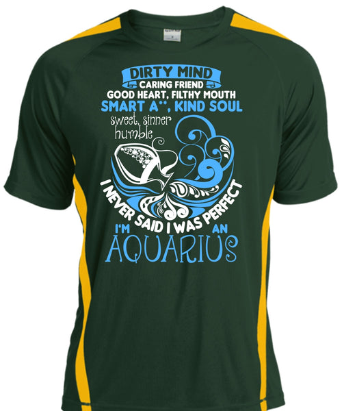 I'm An Aquarius T Shirt, Dirty Mind T Shirt, Cool Shirt