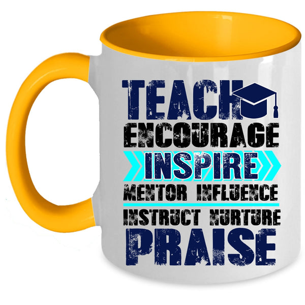 Best Teacher Ever Coffee Mug, Teach Encourage Inspire Accent Mug