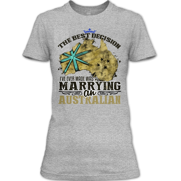 The Best Decision T Shirt, Coolest Australian T Shirt