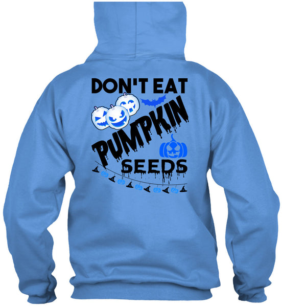 Don't Eat Pumpkin Seeds T Shirt, Wait For Halloween T Shirt