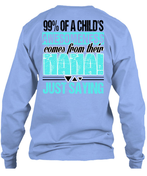 Nana Just Saying T Shirt, I Love Nana T Shirt