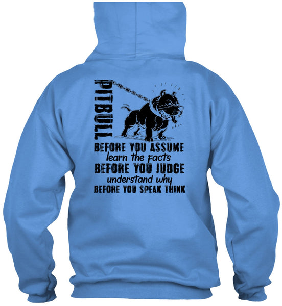 Pit Bull Before You Assume T Shirt, I Love Pit Bull T Shirt