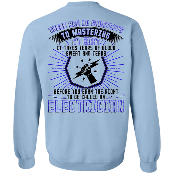 I Love Electrician T Shirt, To Be Called An Electrician Sweatshirt