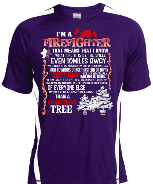 I'm A Firefighter T Shirt, Christmas Tree T Shirt, Cool Shirt