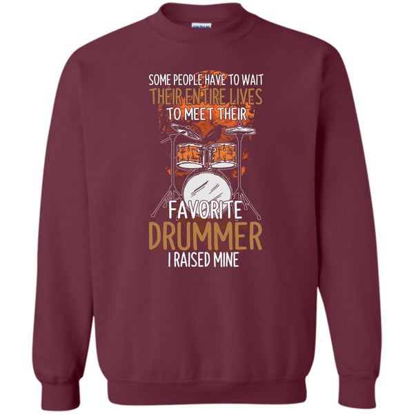 I Raise Mine T Shirt, Coolest Drummer Sweatshirt