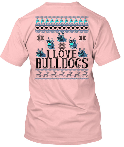 I Love Bulldogs T Shirt, My Favorite T Shirt