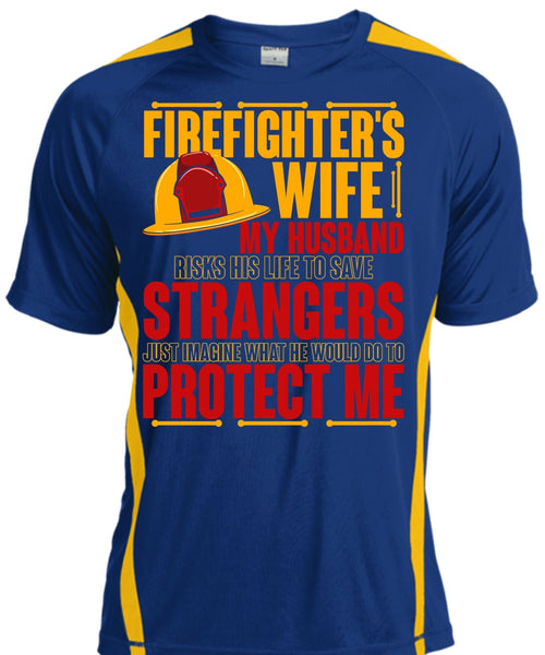 Firefighter's Wife T Shirt, My Husband Risks His Life T Shirt, Cool Shirt