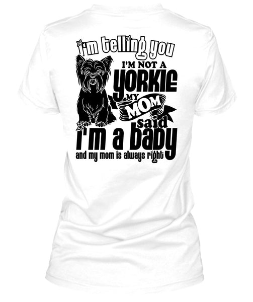 I'm Not A Yorkie T Shirt, I Love Yorkie T Shirt