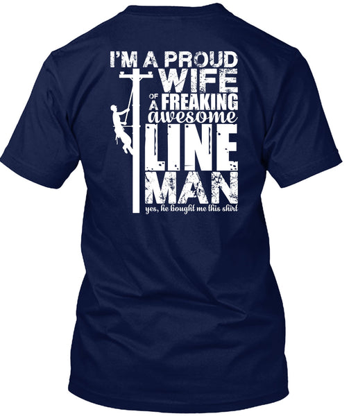 I'm A Proud Wife T Shirt, Awesome Lineman T Shirt