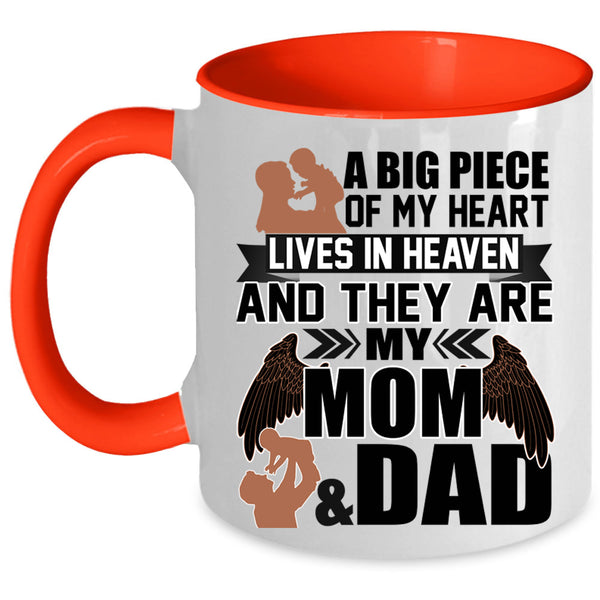 They Are My Mom And Dad Coffee Mug, A Big Piece Of My Heart Lives In Heaven Accent Mug