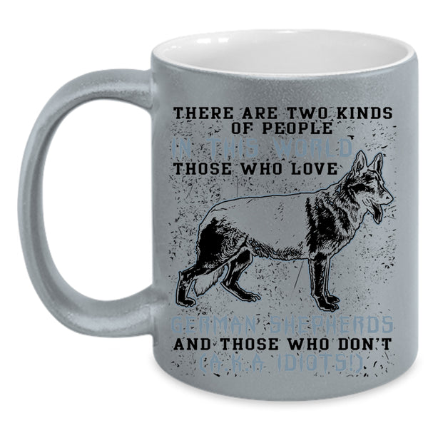 Cool Dog Lover Coffee Mug, Love German Shepherds Accent Mug