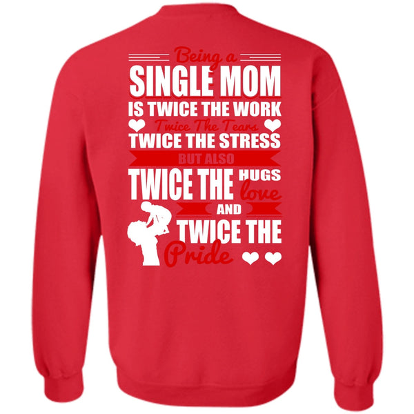 Twice The Hugs T Shirt, I Love Mom Sweatshirt