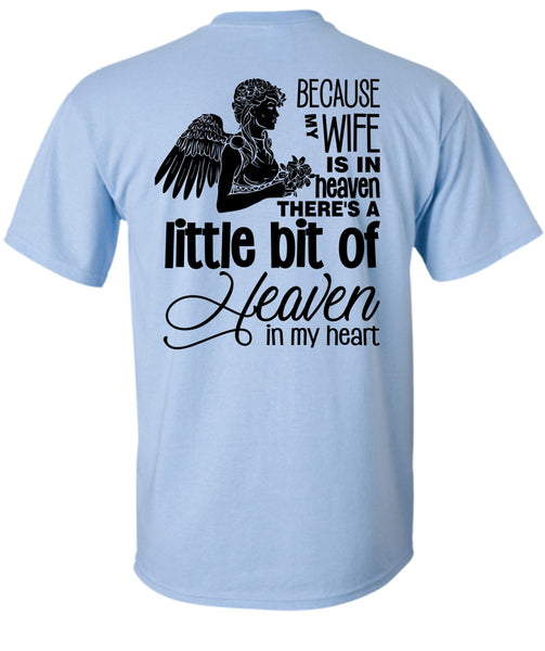 My Wife Is In Heaven T Shirt, My Heart T Shirt