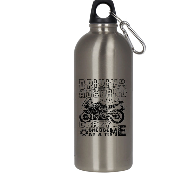Driving My Husband Crazy  One Dog At A Time 20 oz Stainless Steel Bottle,Funny Outdoor Sports Water Bottle