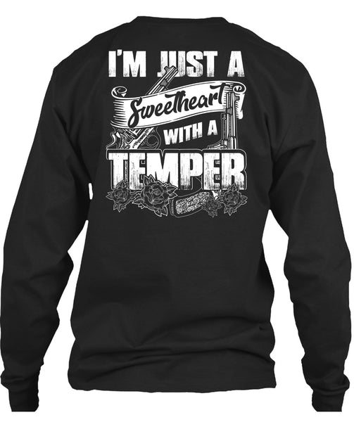 Sweetheart With A Temper T Shirt, Being A Hunter T Shirt