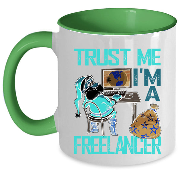 Cool Christmas Coffee Mug, I'm A Freelancer Accent Mug
