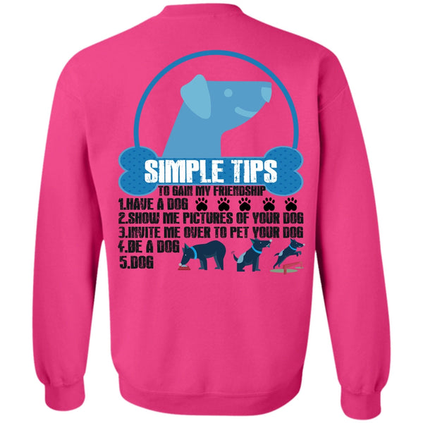 Show Me Pictures Of Your Dog T Shirt, Have A Dog Sweatshirt