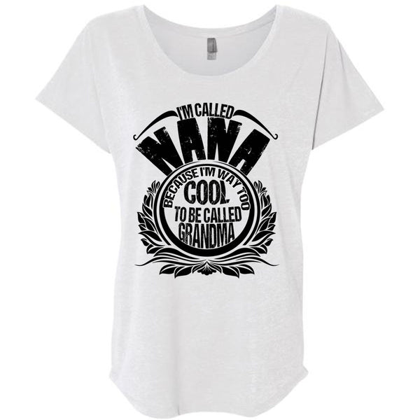 I'm Called Nana T Shirt, I Love Nana T Shirt, Awesome T-Shirts