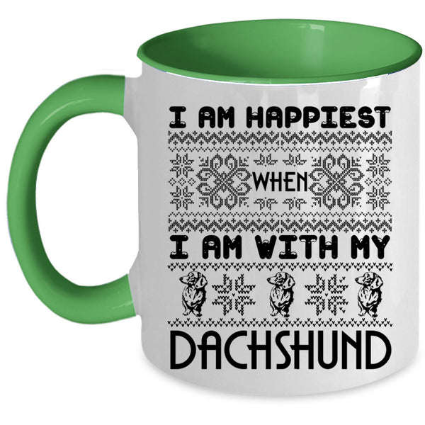 I Am With My Dachshund Coffee Mug, I Am Happinest Accent Mug