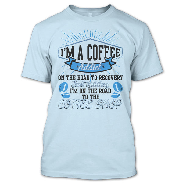 I'm A Coffee Addict T Shirt, Coolest Bartender T Shirt