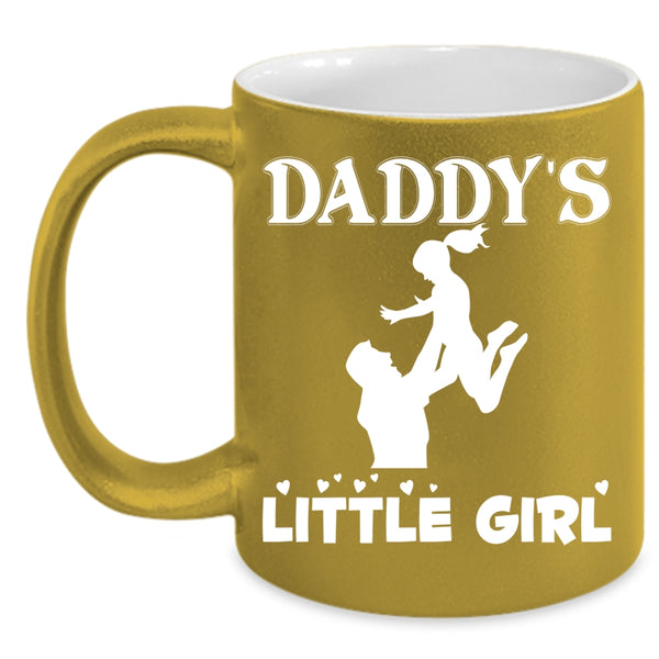 Daddy's Little Girl Coffee Mug, Father And Daughter Coffee Cup