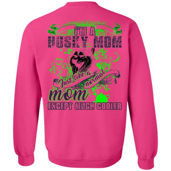 I Love Husky T Shirt, I'm A Husky Mom Sweatshirt