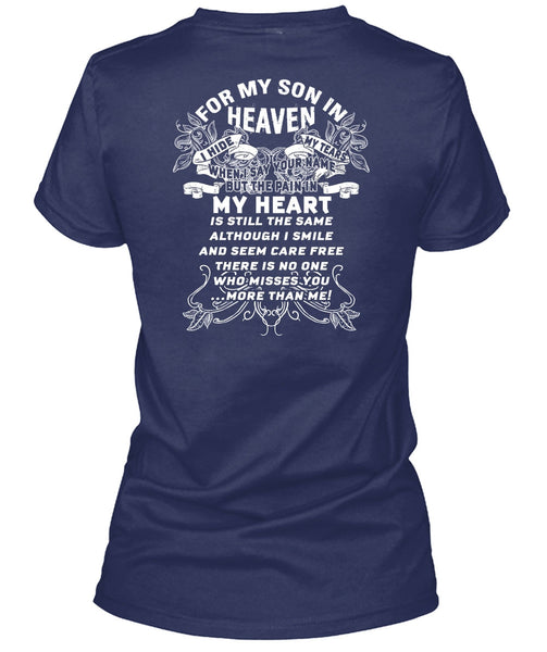 For My Son In Heaven T Shirt, The Pain In My Heart T Shirt