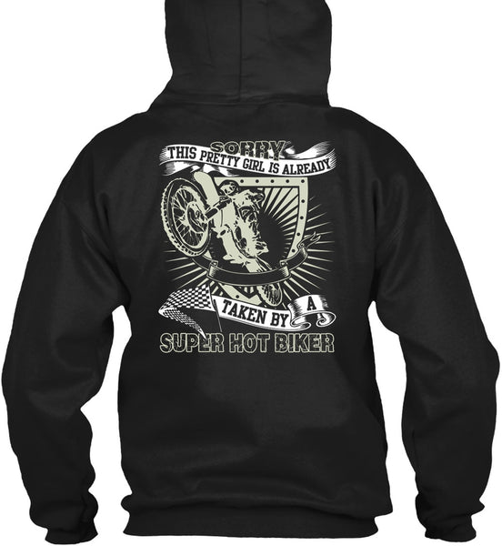 Taken By A Hot Biker T Shirt, Being A Biker T Shirt