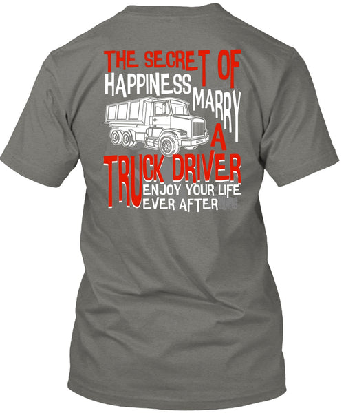Marry A Truck Driver T Shirt, Being A Trucker T Shirt
