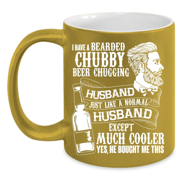 Bearded Chubby Beer Chugging Husband Coffee Mug, Cute Wife Coffee Cup