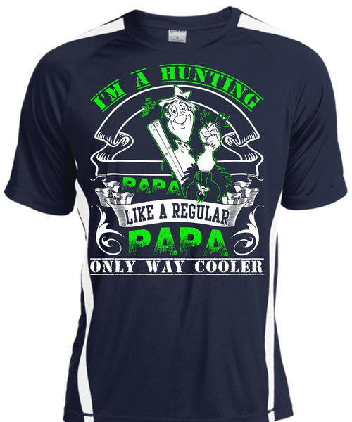 I'm A Hunting Papa T Shirt, Like A Regular Papa T Shirt, Cool Shirt