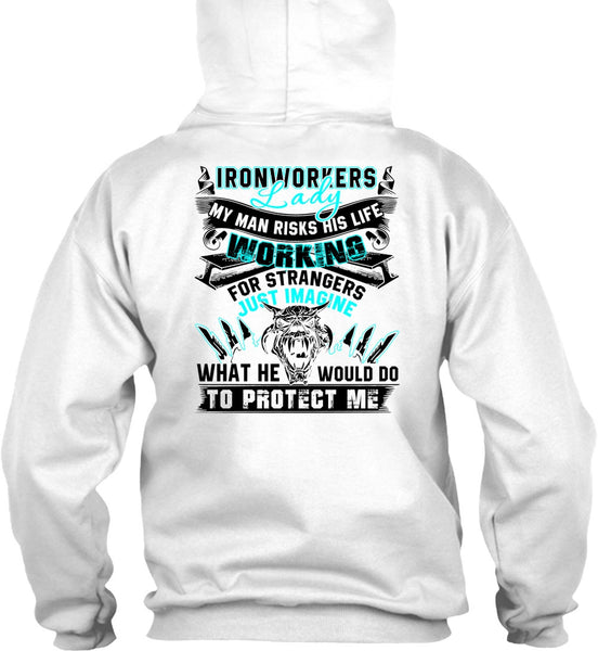 Ironworkers Lady T Shirt, My Man Risks His Life T Shirt