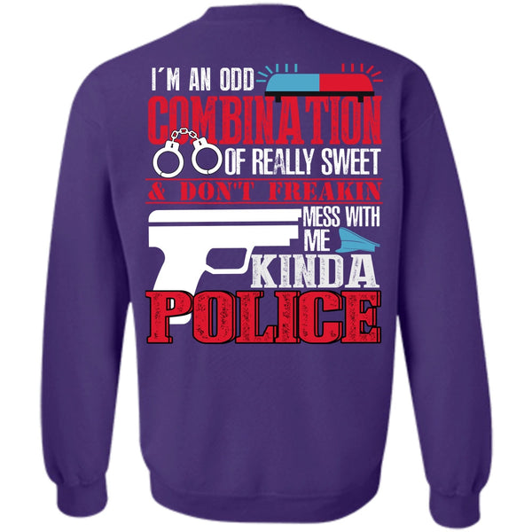 I'm An Odd Combination T Shirt, I Love Police Sweatshirt
