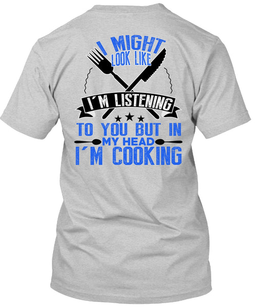 I'm Cooking T Shirt, I Love Cooking T Shirt
