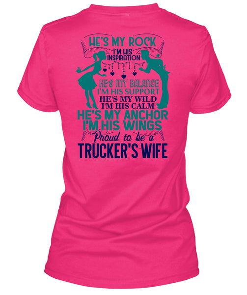 Proud To Be A Trucker's Wife T Shirt, I Love Trucking T Shirt