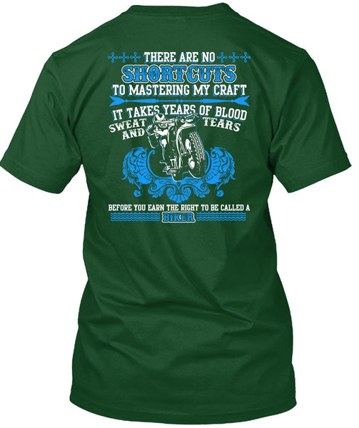 To Be Called A Biker T Shirt, It Takes Years Of Blood T Shirt