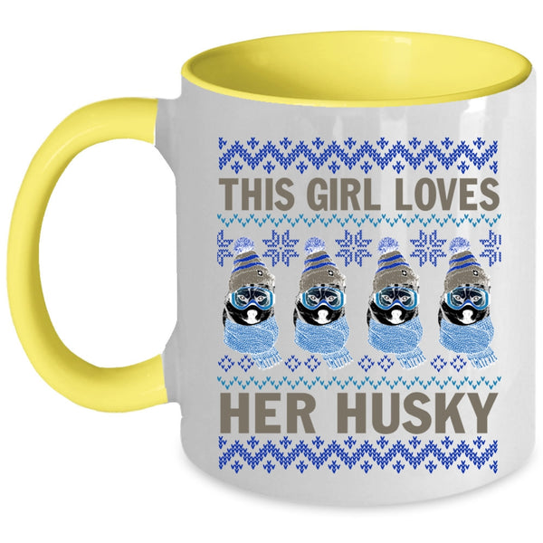 Cute Husky Lover Coffee Mug, This Girl Loves Her Husky Accent Mug