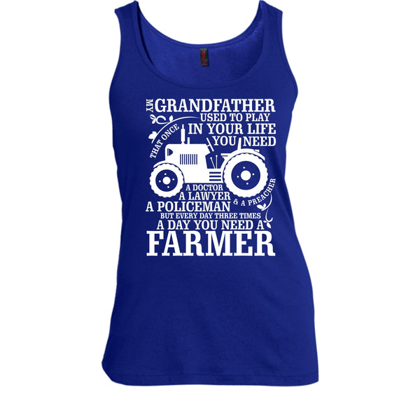 My Grandfather T Shirt, A Day You Need A Farmer T Shirt, Cool T Shirt