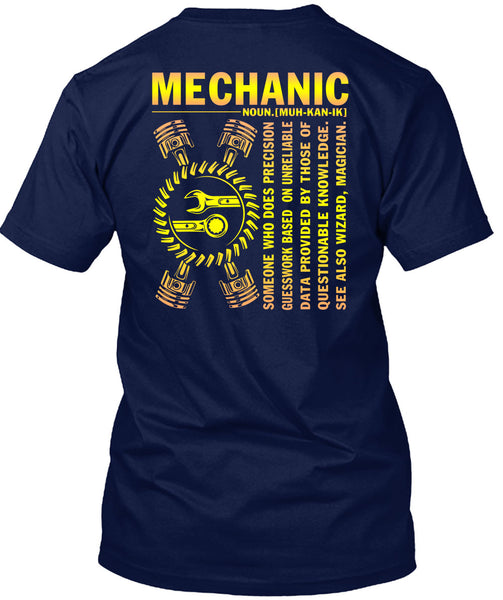 Being A Mechanic T Shirt, Who Does Precision Guesswork T Shirt