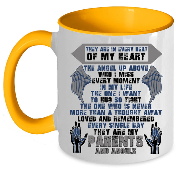They Are My Parents And Angels Coffee Mug, They Are In Every Beat Of My Heart Accent Mug