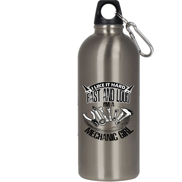 I Like It Hard Fast And Loud 20 oz Stainless Steel Bottle,I'm A Mechanic Girl Outdoor Sports Water Bottle