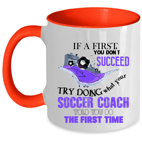 Funny Gift For Soccer Coach Coffee Mug, Soccer Coach Accent Mug