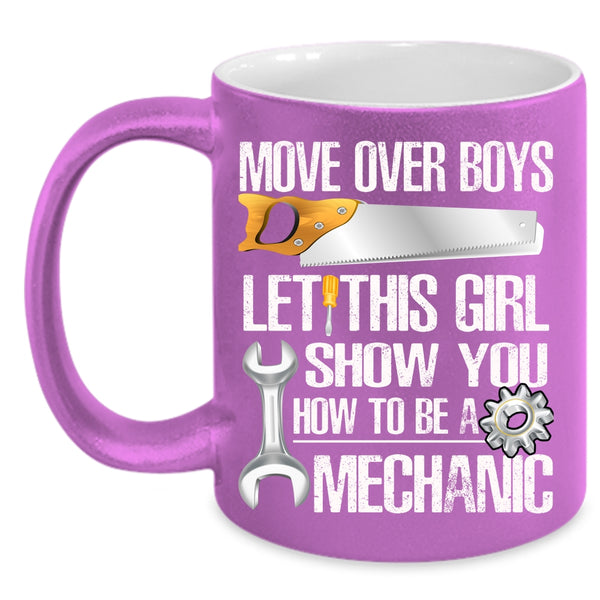 This Girl Show You How To Be A Mechanic Coffee Mug, Cool Girls Coffee Cup