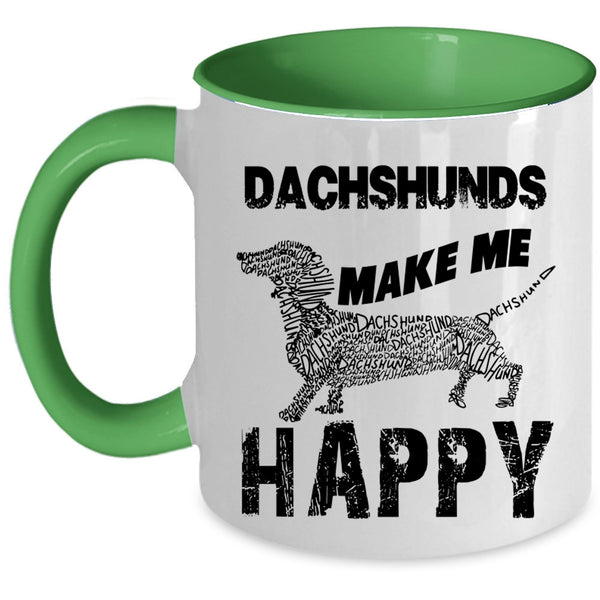 Awesome Dachshunds Coffee Mug, Dachshunds Make Me Happy Accent Mug