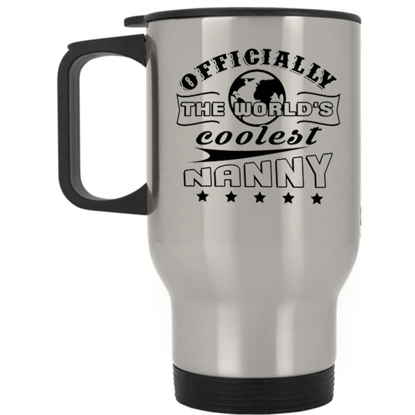 Awesome Nanny Travel Mug, Officially The World's Coolest Nanny Mug