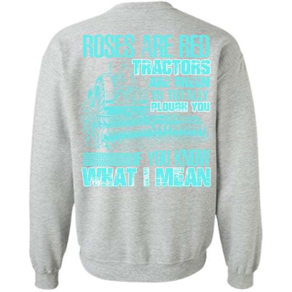 I Love Farming T Shirt, Roses Are Red Sweatshirt