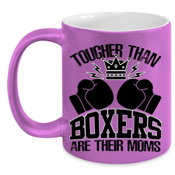 Awesome Gift For Mom Coffee Mug, Tougher Than Boxers Are Their Moms Accent Mug