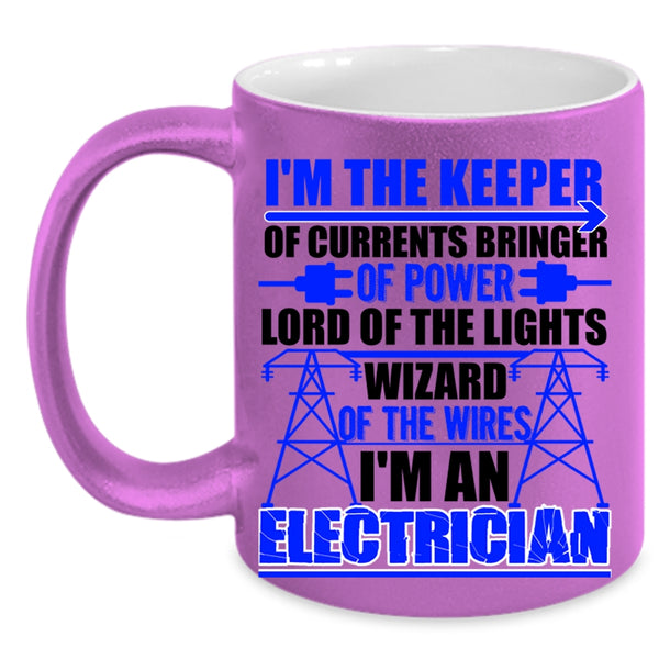 Best Gift For Electricians Coffee Mug, I'm An Electrician Accent Mug